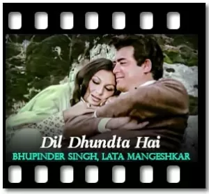 Dil Dhundta Hai Karaoke MP3