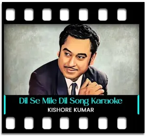 Dil Se Mile Dil Karaoke MP3