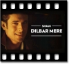 Dilbar Mere (Unplugged) - MP3