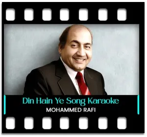 Din Hain Ye Bahaar Ke Karaoke MP3