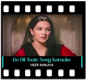 Do Dil Toote Karaoke MP3