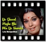 Do Ghoont Mujhe Bhi Pila De Sharabi - MP3 + VIDEO