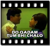 Do Qadam Tum Bhi Chalo (With Female Vocals) - MP3 + VIDEO
