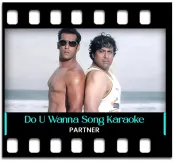 Do U Wanna Partner - MP3 + VIDEO