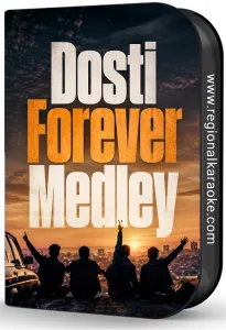 Dosti Forever (Medley) - MP3