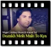 Dozakh Mein Main To Kya - MP3