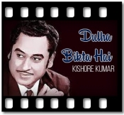 Dulha Bikta Hai (Title) - MP3 + VIDEO