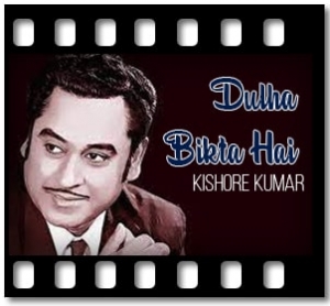 Dulha Bikta Hai (Title) Karaoke MP3