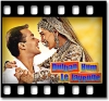 Dulhan Hum Le Jaayenge - MP3