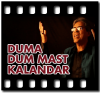 Duma Dum Mast Kalandar - MP3