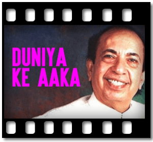 Duniya Ke Aaka (Qawwali) Karaoke With Lyrics