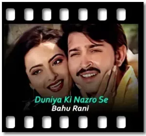 Duniya Ki Nazro Se Karaoke With Lyrics