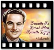 Dupatte Ki Girah Men Bandh Lijiye - MP3 + VIDEO