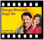 Durga Bhavani Aayi Re - MP3