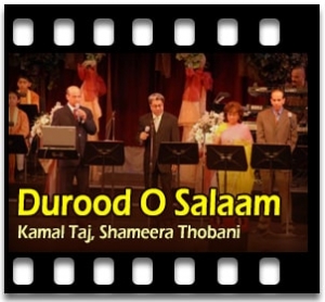 Durood O Salaam (Salawaat) Karaoke MP3