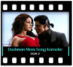 Dushman Mera Karaoke MP3