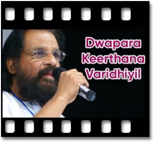 Dwapara Keerthana Varidhiyil Karaoke MP3