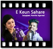 E Keun Sahare - MP3 + VIDEO
