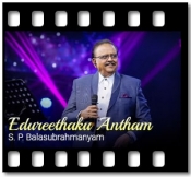 Edureethaku Antham - MP3