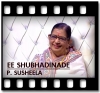 Ee Shubhadinade - MP3