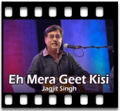 Eh Mera Geet Kisi - MP3 + VIDEO