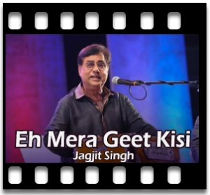 Eh Mera Geet Kisi Karaoke With Lyrics