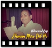 Ehsaan Mere Dil - MP3 + VIDEO