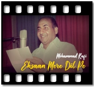 Ehsaan Mere Dil Pe Karaoke With Lyrics