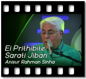 Ei Prithibite Sarati Jiban Karaoke With Lyrics