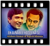 Ek Ajnabee Haseena Se - MP3 + VIDEO