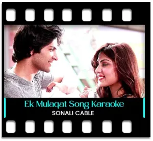 EK Mulaqat (Unplugged) Karaoke MP3