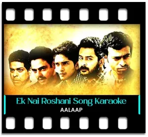 Ek Nai Roshani Karaoke MP3