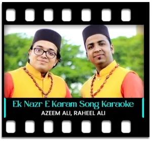 Ek Nazr E Karam(Without Chorus) (High Quality) Karaoke MP3