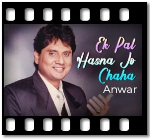 Ek Pal Hasna Jo Chaha Karaoke MP3