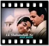 Ek Shahanshah Ne - MP3