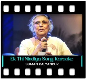 Ek Thi Nindiya Karaoke MP3
