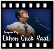 Ekhon Onek Raat - MP3 + VIDEO