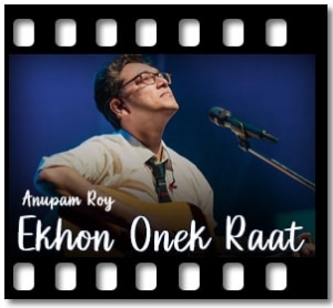 Ekhon Onek Raat Karaoke With Lyrics
