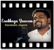 Enakkaga Yaavum - MP3 + VIDEO