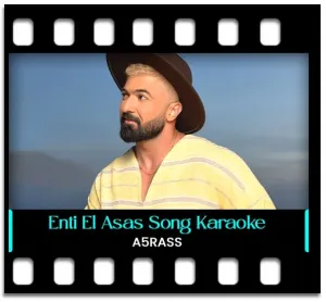 Enti El Asas (Without Chorus) Karaoke MP3