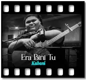 Era Bini Tu (Acoustic) Karaoke With Lyrics