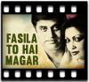 Fasila To Hai Magar (Ghazal) (With Female Vocals) - MP3