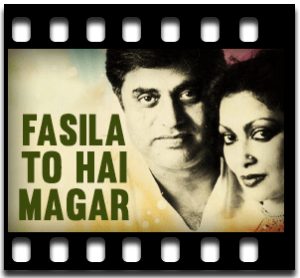 Fasila To Hai Magar Karaoke MP3