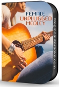 Female Unplugged Medley - MP3 + VIDEO