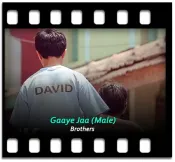 Gaaye Jaa (Male) - MP3
