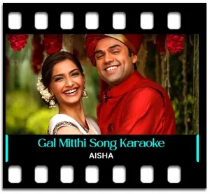 Gal Mitthi Mitthi (The Bombay Bounce Dhol Mix) Karaoke MP3