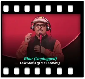 Ghar (Unplugged) Karaoke With Lyrics