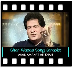 Ghar Wapas Jab Aaoge Karaoke MP3