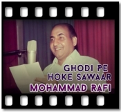 Ghodi Pe Hoke Sawaar - MP3 + VIDEO
