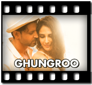 Ghungroo (War) Karaoke With Lyrics